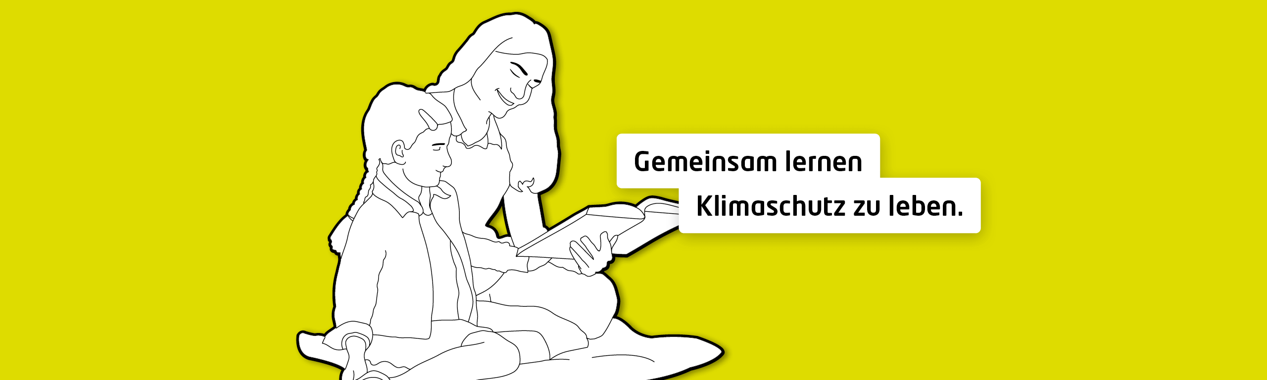 Gemeinsam lernen Klimaschutz zu leben.
